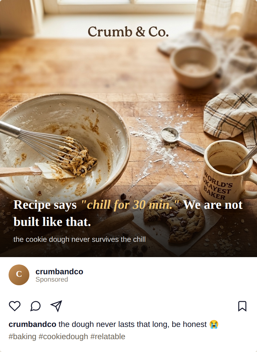 Funny / Relatable example post for @crumbandco